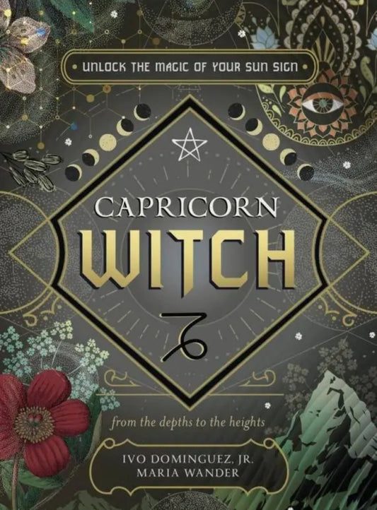 Capricorn Witch: Unlock the Magic of Your Sun Sign