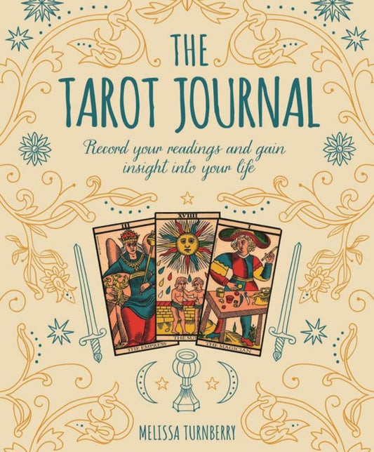 Tarot Journal: Gain Insight Into Your Life