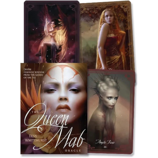 The Queen Mab Oracle: Divine Feminine Wisdom from the Queen of the Fae