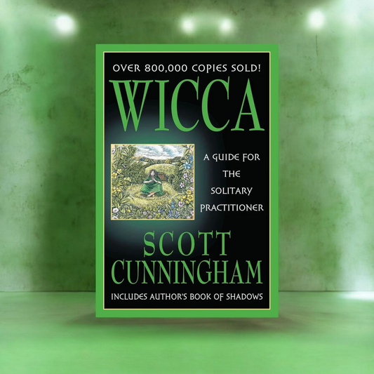 Wicca: A Guide for the Solitary Practitioner