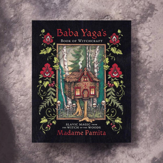 Baba Yaga's Book of Witchcraft